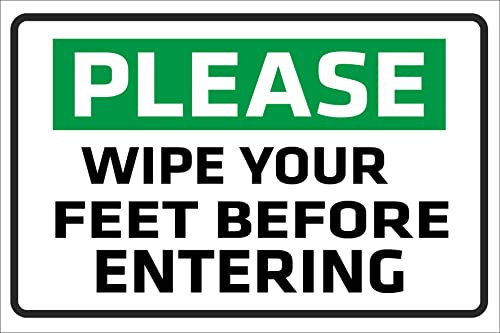 Kiwistar - Alu-Dibond - Sign - 80x60cm - Please Wipe Your feet Before Entering Sign - Warning - Notice - Sticker - Safety - School - Home - Office