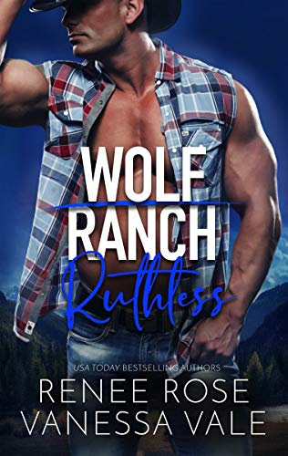 Ruthless (Wolf Ranch Book 6) (English Edition)