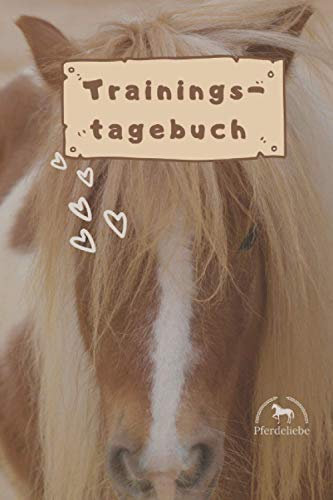 Reiterbuch: Tagebuch für Pferd und Reiter – Training, Futter, Gesundheit – alles im Blick. Der Planer für Pferdefreunde. (Reiter und Pferd: Tagebuch und Jahresplaner)