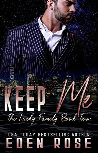 Keep Me: Mafia Romance (English Edition)