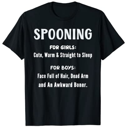 Funny Couple Quote, Spooning, Funny Spooning Couple Memes T-Shirt
