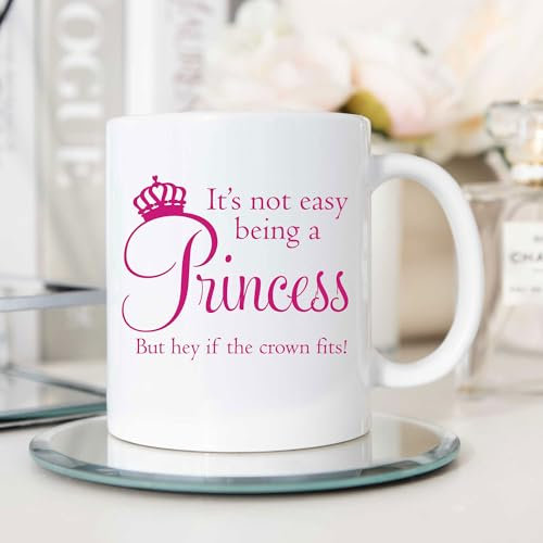 60 Second Makeover Limited Princess Mug It's Not Easy Being A Princess But Hey If The Crown Fits Mug Gift Present Friend Daughter Christmas Novelty