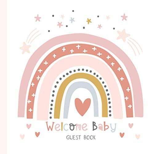 Welcome Baby Guest Book: Modern Rainbow Shower Sign In with Bonus Gift Log and Photo Pages + Advice and Predictions | Pink Pastels for Girl