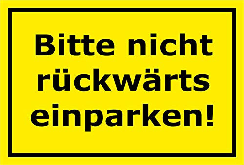 Melis-Folienwerkstatt Schild Nicht rückwärts einparken - 30x20cm - Bohrlöcher - 3mm Hartschaum – 20 VAR S00245-091-C