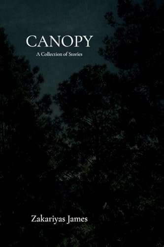 CANOPY: A Collection of Stories