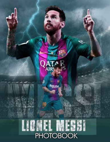 Lionel Messi Photo Book: Professional Lionel Messi Colorful Pictures For All Ages To Have Fun And Relax | Ideal Gift For Birthday.10