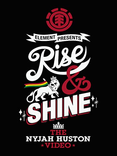 Rise & Shine: The Nyjah Huston Video [OV]