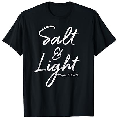 Christian Bible Verse Quote for Women Cute Salt & Light T-Shirt