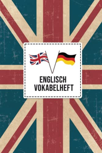 Englisch Vokabelheft 2 Spalten: Schulheft und Vokabelheft mit schönem Design in A5 120 Seiten I zweispaltig mit viel Platz für Vokabeln