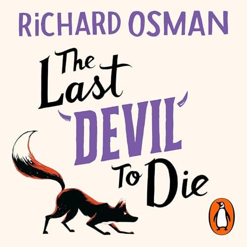 The Last Devil to Die: Thursday Murder Club, Book 4