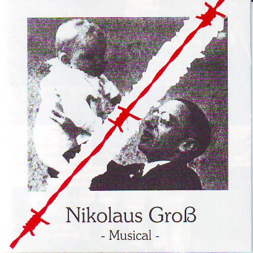 Nikolaus Groß - Musical (St. Barbara)