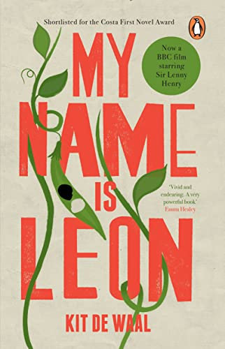 My Name Is Leon: Now a Major BBC Two Film (English Edition)