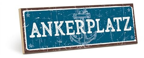 TypeStoff Holzschild mit Spruch – Ankerplatz – im Vintage-Look mit Zitat als Geschenk und Dekoration zum Thema Zuhause, Geborgenheit - HS-01427