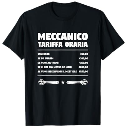 Meccanico Tariffa Oraria Regalo per Un Meccanico Maglietta