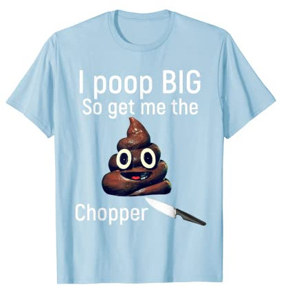Poop Knife Funny shirt Potty Mouth tee`s T-Shirt