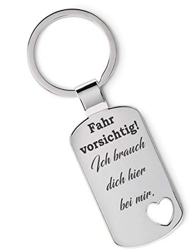 Lieblingsmensch Schlüsselanhänger Modell: Fahr vorsichtig - ich brauch dich (Ausgestanztes Herz)