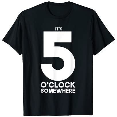 5 Uhr Irgendwo trinkt Liebe zu trinken Margarita Taco T-Shirt