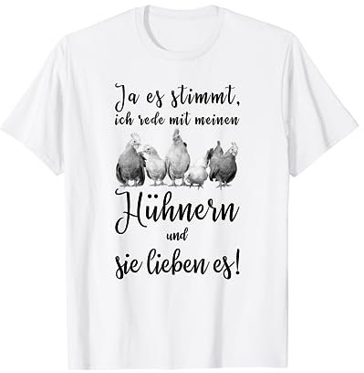 Lustiger Hühner Spruch Reden Design Var2 T-Shirt