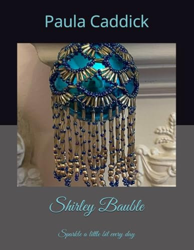 Shirley Bauble: Sparkle a little bit every day (Christmas Baubles)