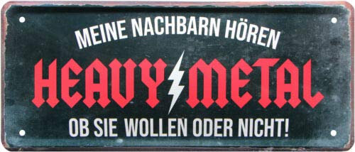 WOGEKA ART Retro Blechschild - Meine Nachbarn hören Heavy Metal - witziger Spruch als Geschenk-Idee zum Geburtstag Weihnachten zur Dekoration 28x12 cm Vintage-Design aus Metall 2014