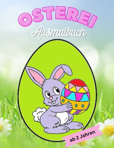 Osterei Ausmalbuch: ab 2 Jahren