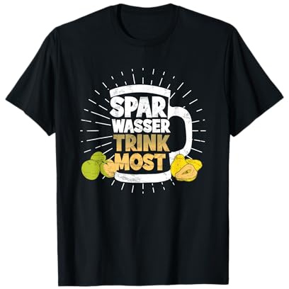 Most Süßmost Fruchtsaft Viez Ebbelwoi Apfelmost T-Shirt