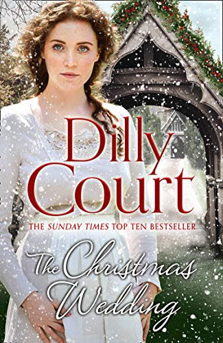 The Christmas Wedding: The first book in the heartwarming, romance saga from the Sunday Times bestselling author of The Village Scandal (The Village Secrets 1)