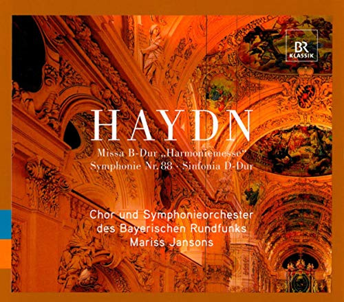 Haydn: Mass No. 14 - Harmoniemesse / Symphony No. 88 / Sinfonia in D, Hob.Ia:7
