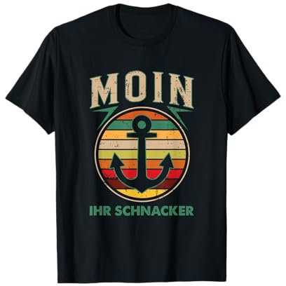 Moin Ihr Schnacker Moin Pulli Moin Ihr Spacken Moin Moin T-Shirt