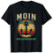 Moin Ihr Schnacker Moin Pulli Moin Ihr Spacken Moin Moin T-Shirt