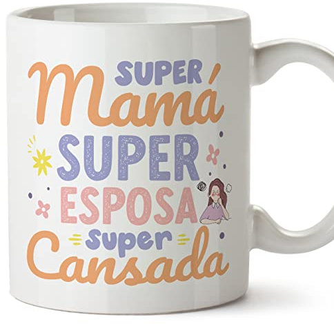 MUGFFINS Tazas para MADRE/MAMÁ - En Español - Super mamá, esposa, cansada - 11 oz / 330 ml - Regalo original y divertido