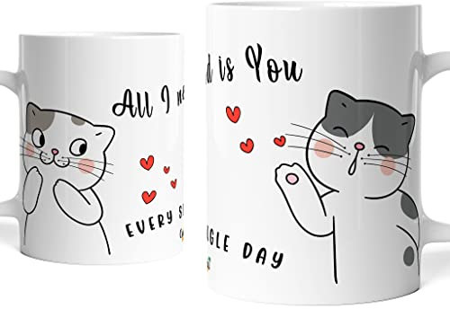 Caribu design Tazza San Valentino Idea Regalo per Lei e per Lui a Tema Gatti - All I Need Is You - Love Ti Amo Fidanzato Fidanzata Coppia Innamorati (Gatta e Gatto)
