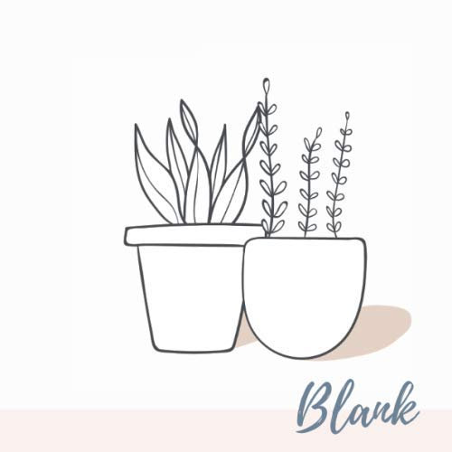 Blank: A Notebook: Pink cream white plants pot cute boho Notebook (Composition Book Journal) (8.25 x 8.25 Square)
