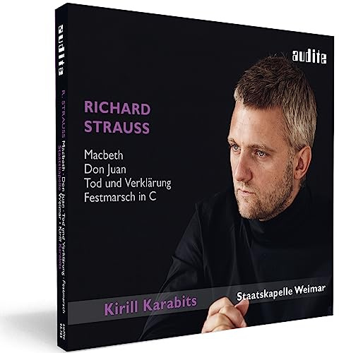 Richard Strauss: Macbeth; Don Juan; Death And Transfiguration; Festmarsch