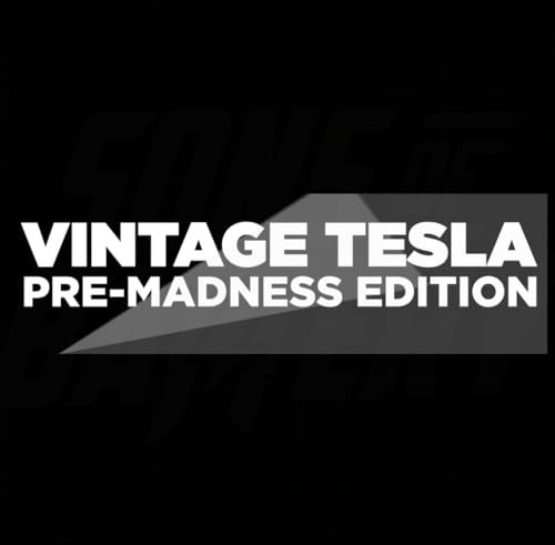 VINTAGE TESLA - PRE-MADNESS EDITION - Der Original Sons of Battery Anti Elon Aufkleber Vinyl Sticker bekannt aus dem Fernsehen! (Weiß)