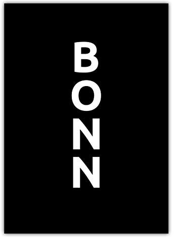 Premium Poster Stadt BONN | Städtemotiv, Typografie | 30x40cm, schwarz/weiß, 3 seidenmattes Premiumpapier, Qualitätsfarben | Dekoration für Zuhause | Nachhaltig und ressourcenschonend produziert