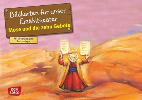 Mose und die Zehn Gebote. Kamishibai Bildkartenset.: Entdecken - Erzählen - Begreifen: Kinderbibelgeschichten. Eine Moses-Geschichte für das ... (Bibelgeschichten für unser Erzähltheater)