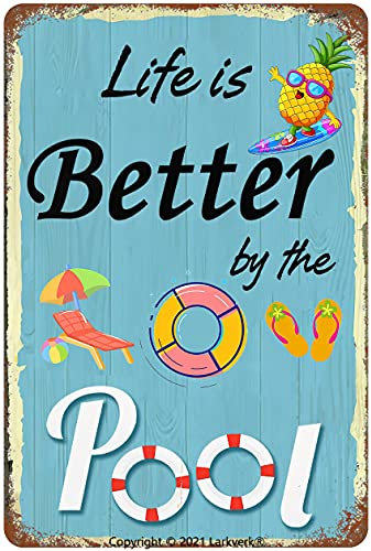 Larkverk Retro Blechschild Life is Better by The Pool Vintage Pool Rules Metal Happy Swimming Schild für Zuhause, Bar, Büro, Wanddekoration, Geschäft, Wandbild, Badezimmer, 30,5 x 20,3 cm
