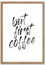 ARTFAVES® Poster - But first coffee | Wanddeko Wandbild Spruch Kaffee Küche | mit Rahmen Eiche | 30 x 40 cm