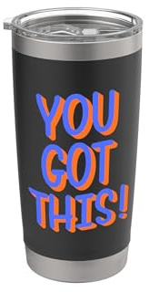 You got This Stainless Steel Insulated Tumbler