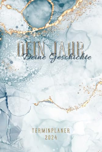 Terminplaner 2024: Dein Jahr Deine Geschichte