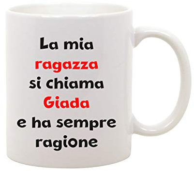 Tazza Mug SanValentino Regalo Fidanzati Innamorati divertenti PERSONALIZZA CON NOME La mia ragazza ha sempre ragione
