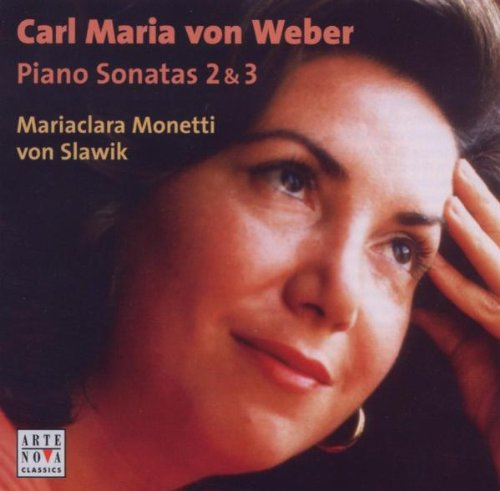 Carl Maria Von Weber: Piano Sonatas 2 & 3