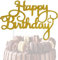 Happy Birthday Cake Topper Glitter Cardstock Toppers - Birthday Decor - Party Decor Supplies - Cake Decoration Items - Glitter Cake Topper - 7 Inches x 5 Inches - Gold