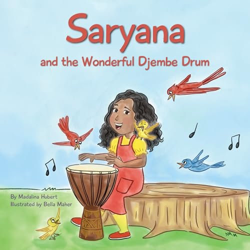Saryana and the Wonderful Djembe Drum (Beauty and Wonder Series) (English Edition)