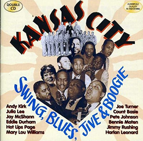 Kansas City Swing, Blues, Jive and Boogie