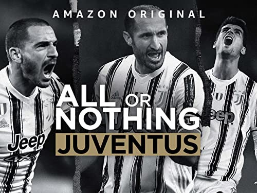 All or Nothing : Juventus