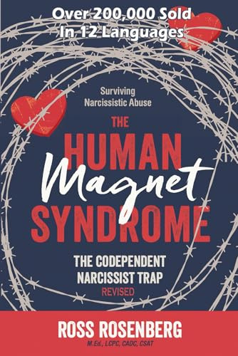 The Human Magnet Syndrome: The Codependent Narcissist Trap