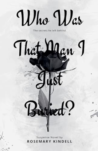 Who Was That Man I Just Buried