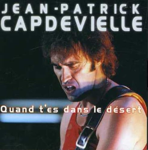 Quand T Es Dans le Desert
